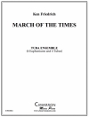 マーチ・オブ・ザ・タイムズ（ユーフォニアム＆テューバ八重奏)【March of the Times】