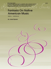ネイティブアメリカン音楽による幻想曲 (ジャレード・スピアーズ)  (打楽器八重奏)【Fantasia On Native American Music】