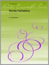 ロンド・ファンタスティカ　 (打楽器八重奏)【Rondo Fantastica】