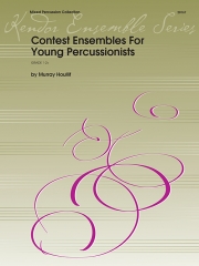 初級打楽器奏者のためのコンテスト・アンサンブル (マレイ・ホーリフ) (打楽器五重奏)【Contest Ensembles For Young Percussionists】