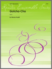 Gotcha-Cha　 (ボディ・パーカッションニ重奏)【Gotcha-Cha】