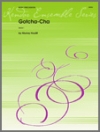 Gotcha-Cha　 (ボディ・パーカッションニ重奏)【Gotcha-Cha】