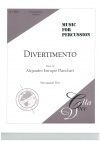 ディヴェルティメント（アレハンドロ・エンリケ・プランチャート） (打楽器三重奏)【Divertimento】