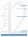 12（エリック・ギニバン）　 (打楽器ニ重奏)【Twelve】