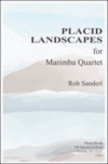 プラシッドの風景  (マリンバ四重奏)【Placid Landscapes】