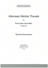 オルタナティブ・スティッキン・パレード (村松達之)(打楽器九重奏)【Alternate Stickin' Parade】
