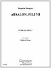 Absalon, Fili Mi（ユーフォニアム＆テューバ四重奏)【Absalon, Fili Mi】