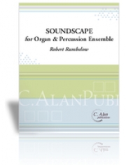 オルガンと打楽器アンサンブルの為のサウンドスケープ  (オルガン＋打楽器四重奏)【Soundscape for Organ & Percussion Ensemble】