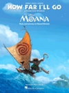 どこまでも（映画『モアナ』より）（ピアノ+ヴォーカル）【How Far I'll Go (from Moana)】