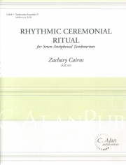 リズミカルな儀式 （ザカリー・ケアンズ） (タンバリン七重奏)【Rhythmic Ceremonial Ritual】
