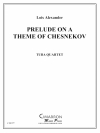 チェスコノフのテーマ・前奏曲（ユーフォニアム＆テューバ四重奏)【Prelude on theme of Chesnokov】
