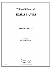 イエスが救う（ユーフォニアム＆テューバ四重奏)【Jesus Saves】