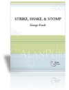 ストライク、シェイク＆ストンプ (打楽器九重奏)【Strike, Shake & Stomp】
