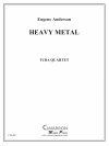 ヘヴィ・メタル（ユージーン・アンダーソン）（ユーフォニアム＆テューバ四重奏)【Heavy Metal】