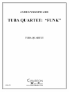 テューバ四重奏のためのファンク（ユーフォニアム＆テューバ四重奏)【Tuba Quartet, Funk】