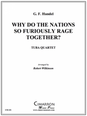 なぜ諸国民は互いにそうも激怒するのか？「メサイア」より (ヘンデル)（ユーフォニアム＆テューバ四重奏)【Why do the Nations So Furiously Rage Together?】