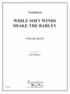 麦の穂を揺らすやわらかい風（ユーフォニアム＆テューバ四重奏)【While Soft Winds Shake the Barley】