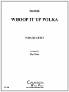 フープ・イット・アップ・ポルカ（ユーフォニアム＆テューバ四重奏)【Whoop It Up Polka】