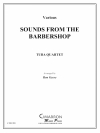 サウンド・フロム・バーバーショップ（ユーフォニアム＆テューバ四重奏)【Sounds from the Barbershop】