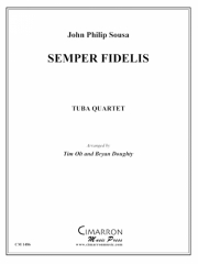 忠誠（ユーフォニアム＆テューバ四重奏)【Semper Fidelis】
