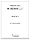 忠誠（ユーフォニアム＆テューバ四重奏)【Semper Fidelis】