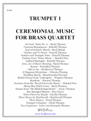 セレモニアル・ミュージック・フォー・ブラス・カルテット（1st トランペット）（金管四重奏）【Ceremonial Music for Brass Quartet (tpt 1)】