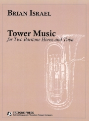 タワー・ミュージック（ブライアン・イスラエル）（ユーフォニアム＆テューバ三重奏)【Tower Music】