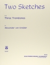 2つのスケッチ（アレクサンダー・フォン・クライスラー） (トロンボーン三重奏）【Two Sketches】