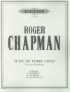 3つの都市の組曲 (ロジャー・チャップマン)  (トロンボーン四重奏）【Suite of Three Cities】