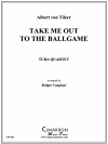 私を野球に連れてって（ユーフォニアム＆テューバ四重奏)【Take Me Out to the Ballgame】