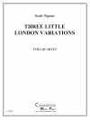 ３つのロンドン・バリエーション（ユーフォニアム＆テューバ四重奏)【Three London Variations】