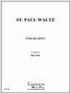 セントポール・ワルツ（ユーフォニアム＆テューバ四重奏)【St. Paul Waltz】