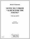 組曲・No.2「子どものためのアルバム」より（ユーフォニアム＆テューバ四重奏)【Suite No. 2 from Album for the Young】