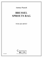 ブリュッセル・スプラウト・ラグ（ユーフォニアム＆テューバ四重奏)【Brussel Sprouts Rag】