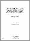 Come, Thou Long Expected Jesus（ユーフォニアム＆テューバ四重奏)【Come, Thou Long Expected Jesus】
