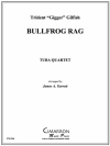 ブル・フロッグ・ラグ（ユーフォニアム＆テューバ四重奏)【Bull Frog Rag】