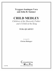 天の御父の子供たち / 王の子（ユーフォニアム＆テューバ四重奏)【Children of Heavenly Father/A Child of the King】