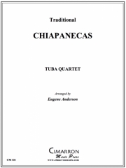 チャパネカス（ユーフォニアム＆テューバ四重奏)【Chiapanecas】