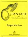 ユーフォ・テューバの為のファンタジー（ラルフ・マルティーノ）（ユーフォニアム＆テューバ四重奏)【Fantasy】