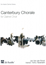 カンタベリー・コラール（ヤン・ヴァン・デル・ロースト）  (クラリネット八重奏）【Canterbury Chorale】