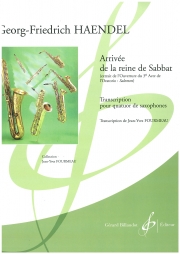 シバの女王の入城 （ヘンデル） (サックス四重奏)【Arrivee de La Reine de Sabbat】