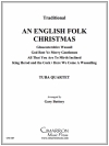 イングリッシュ・フォーク・クリスマス（ユーフォニアム＆テューバ四重奏)【English Folk Christmas, An】