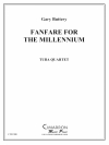 新世紀のためのファンファーレ (ギャリー・バテリー)（ユーフォニアム＆テューバ四重奏)【Fanfare for the Millennium】