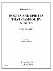 ボギー・アンド・スプライト・ザット・ガムボール・バイ・ナイツ（ユーフォニアム＆テューバ四重奏)【Bogies and Sprites that Gambol by Nights】