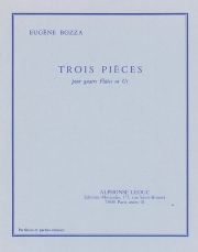 3つの小品（ウジェーヌ・ボザ） (フルート四重奏)【Trois Pieces】
