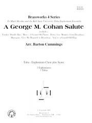 George M. Cohan Salute, A（ユーフォニアム＆テューバ六重奏)【George M. Cohan Salute, A】