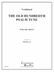 オールドハンドレッド（ユーフォニアム＆テューバ四重奏)【Old Hundreth Psalm Tune, The】
