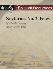 ノクターン・No.2・フェット  (クロード・ドビュッシー)（打楽器八重奏）【Nocturnes No. 2, Fetes】