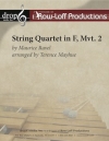 弦楽四重奏・ヘ長調  (モーリス・ラヴェル)（マリンバ四重奏）【String Quartet in F】