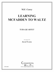 ラーニング・マクファデン・ワルツ（ユーフォニアム＆テューバ四重奏)【Learning McFadden to Waltz】